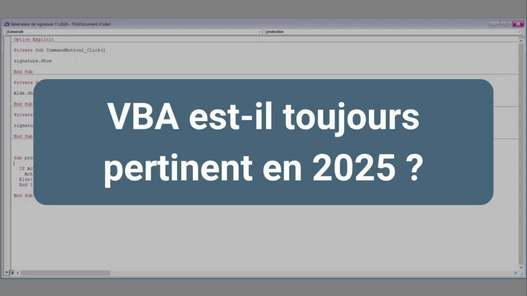 Réflexion sur la pertinence de VBA face aux technologies modernes en 2025